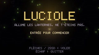 L’écran titre : « Luciole » en grandes lettres dorées, « Allume les lanternes. Ne t’éteins pas. », et du pollen qui flotte dans le noir.